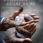 SHELLS ON A DESERT SHORE: MOLLUSKS IN THE SERI WORLD