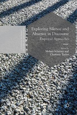 book Exploring Silence and Absence in Discourse : Empirical Approaches