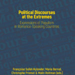 Political discourses at the extremes. Expressions of populism in the Romance Speaking Countries